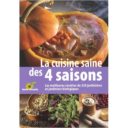 La cuisine saine des 4 saisons