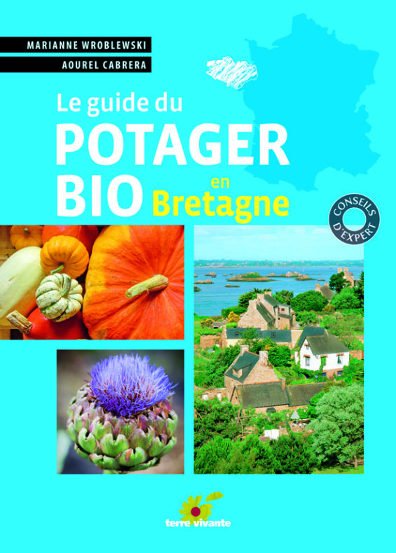Le guide du potager bio en Bretagne