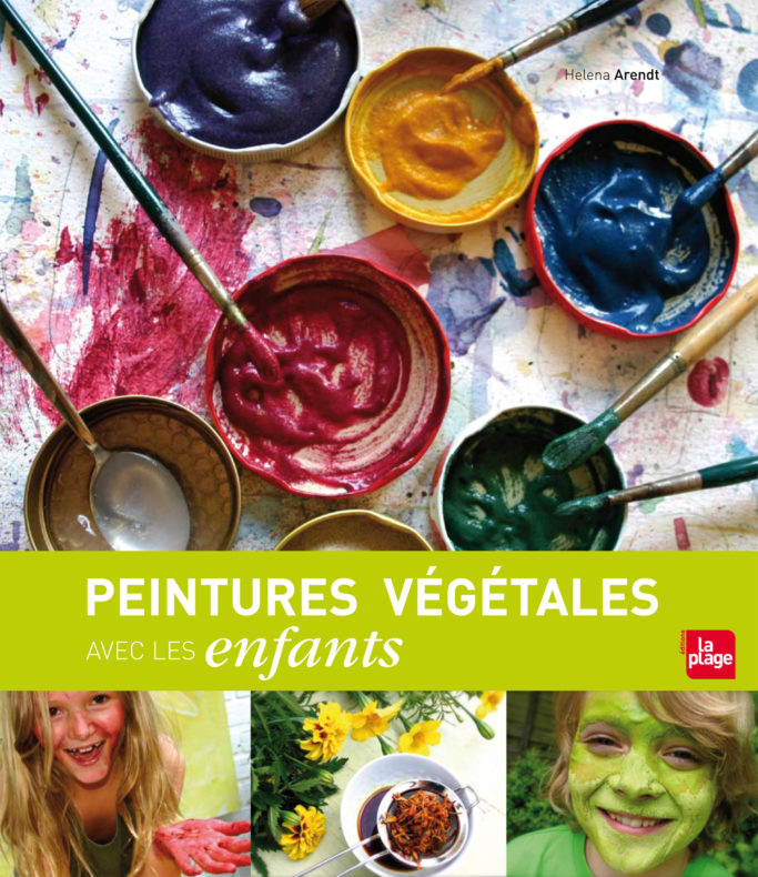 Peintures végétales avec les enfants, d'Helena Arendt