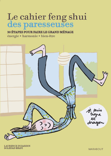 Le cahier feng shui des paresseuses, de Laurence Dujardin