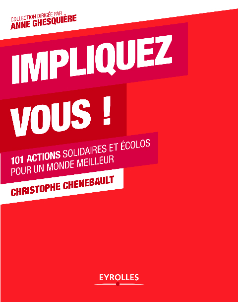 Impliquez-vous ! de Christophe Chenebault