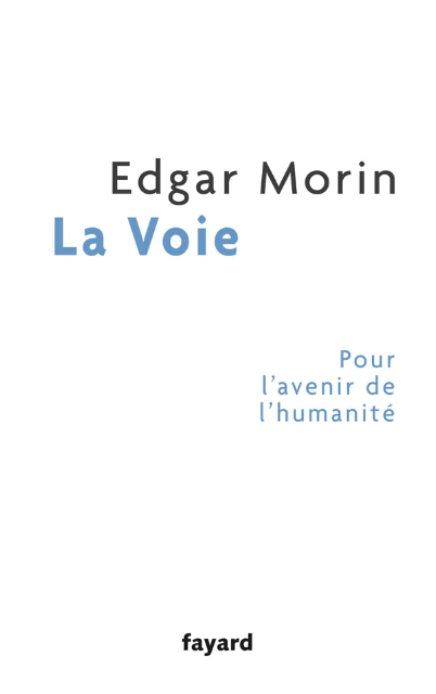 La Voie, d’Edgar Morin