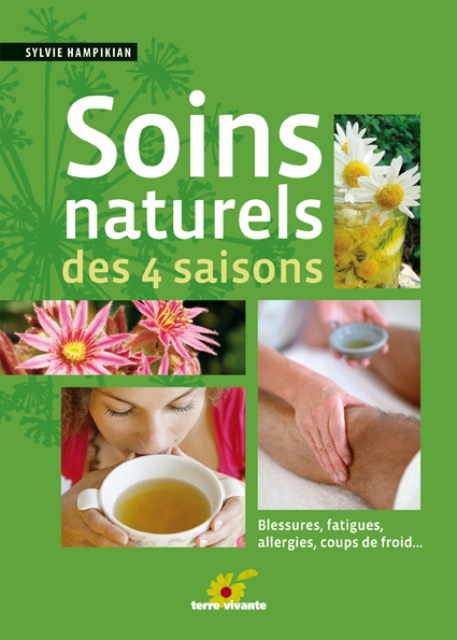 Soins naturels des 4 saisons, de Sylvie Hampikian