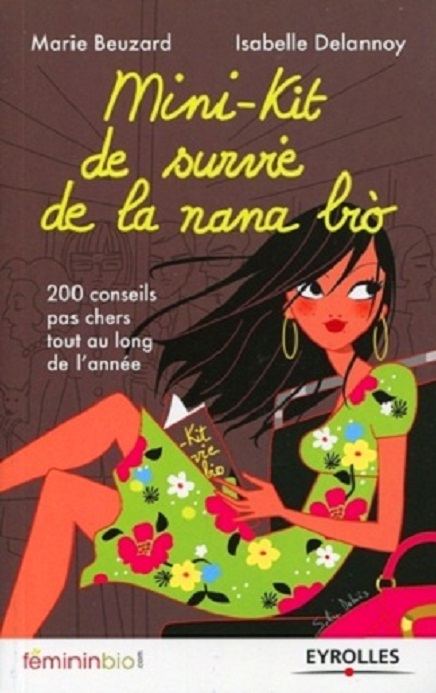 Mini-kit de survie de la nana bio, d’Isabelle Delannoy et Marie Beuzard