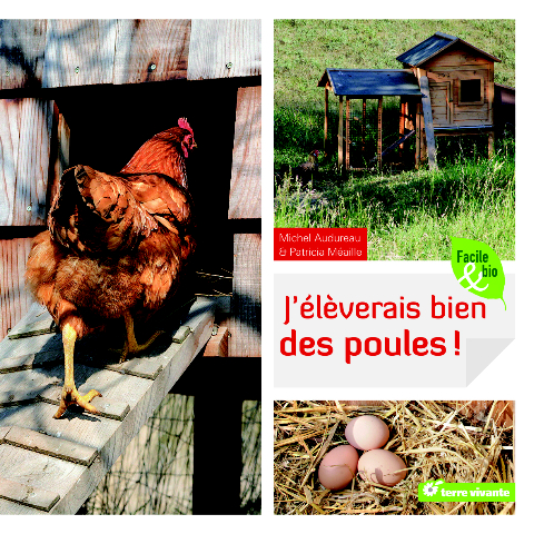 J’éleverais bien des poules ! de Michel Audureau