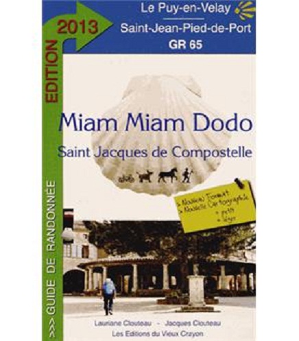 Miam Miam Dodo Saint Jacques de Compostelle de Jacques Clouteau