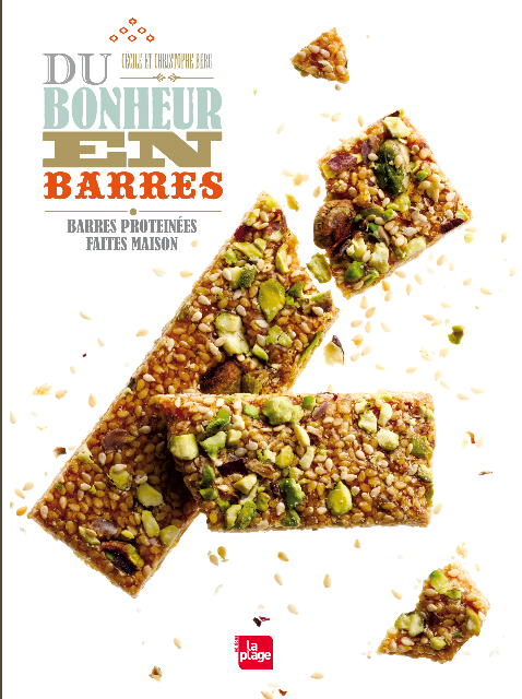 Du bonheur en barres, par Cécile et Christophe Berg