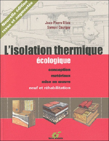 L’isolation thermique écologique, de Samuel Courgev et Jean-Pierre Oliva