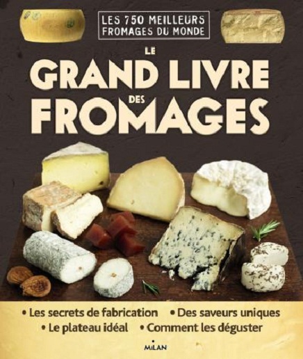 Le grand livre des Fromages
