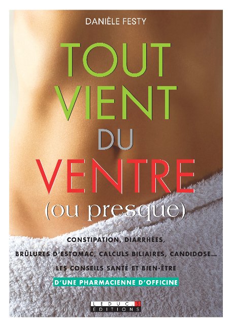 Tout vient du ventre (ou presque), de Danièle Festy