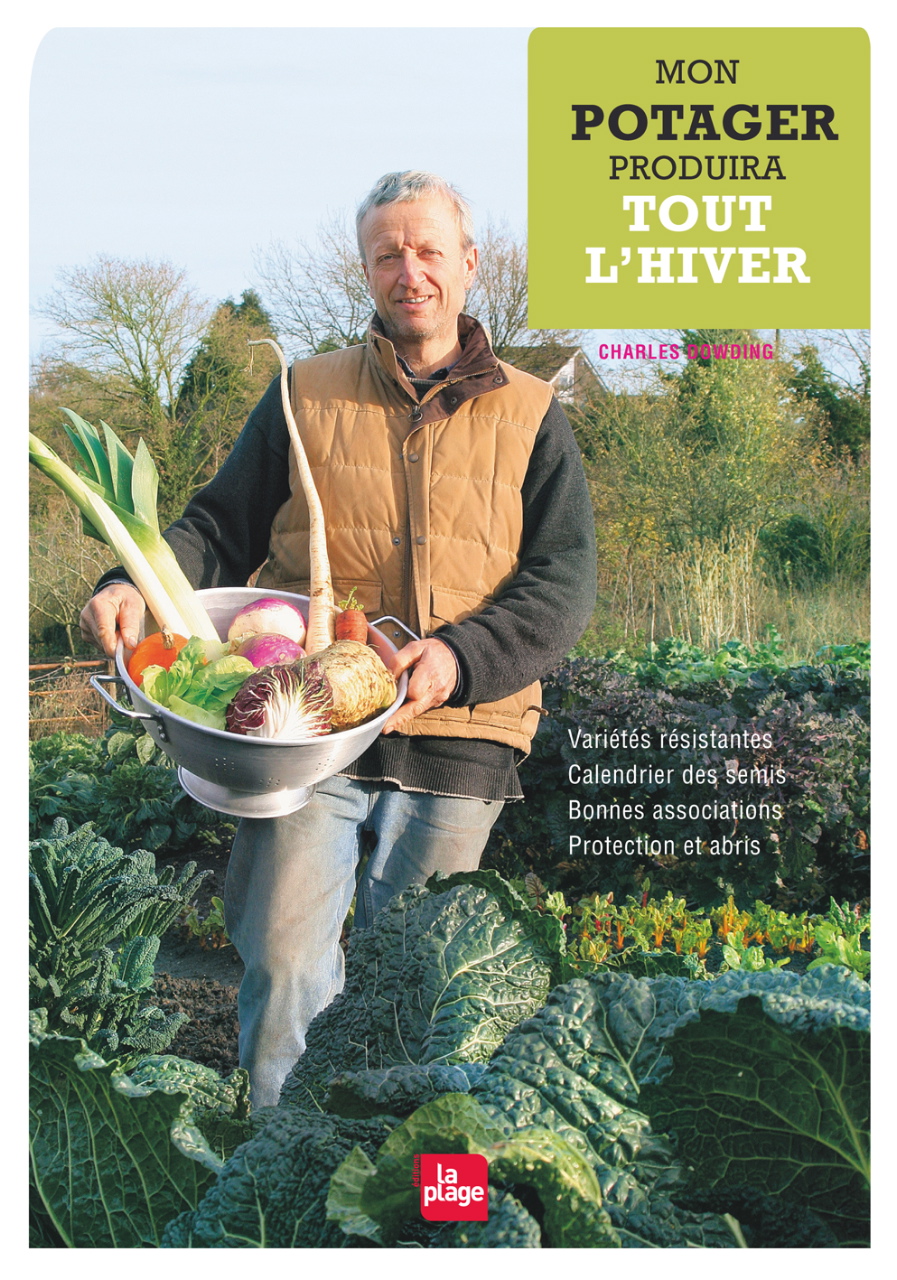 Mon potager produira tout l’hiver, de Charles Dowding