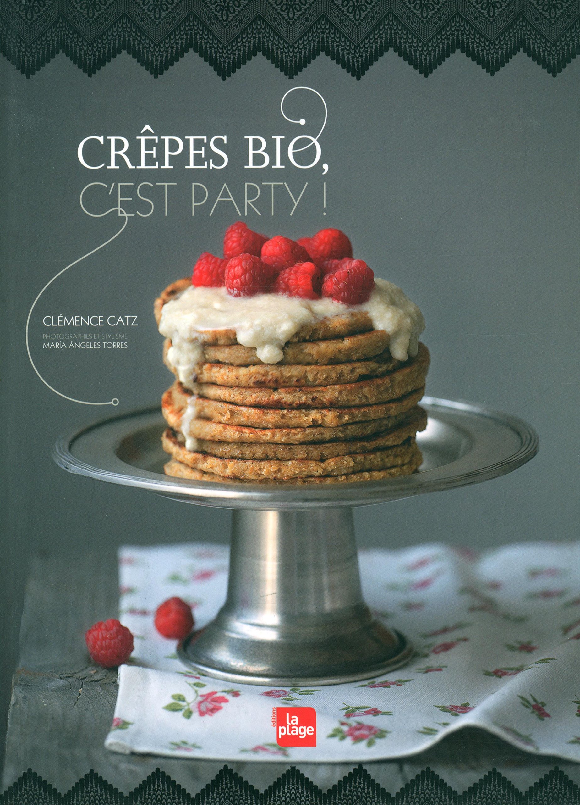 Crêpes bio, c’est party ! de Clémence Catz