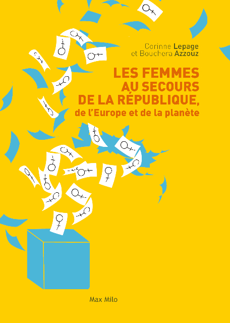 Les femmes au secours de la République, de l’Europe…  de la planète, de Corinne Lepage