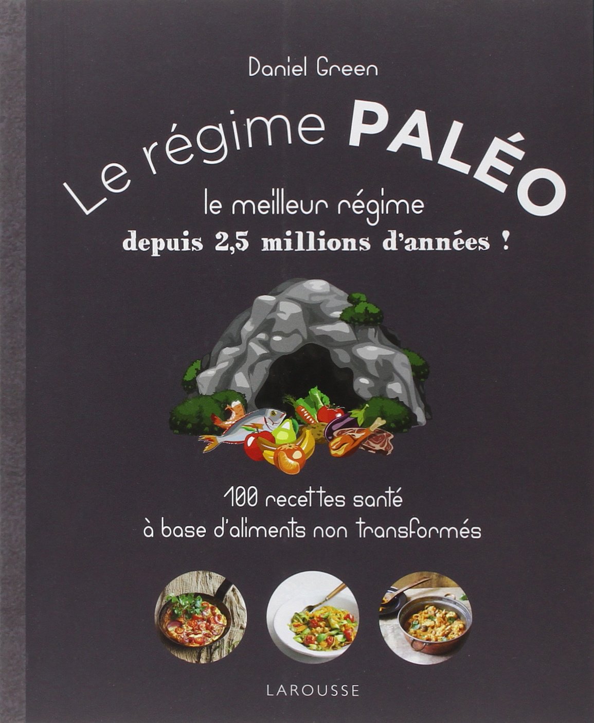 "Le régime paléo", de Daniel Green