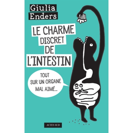 Le charme discret de l'intestin, de Giulia Enders