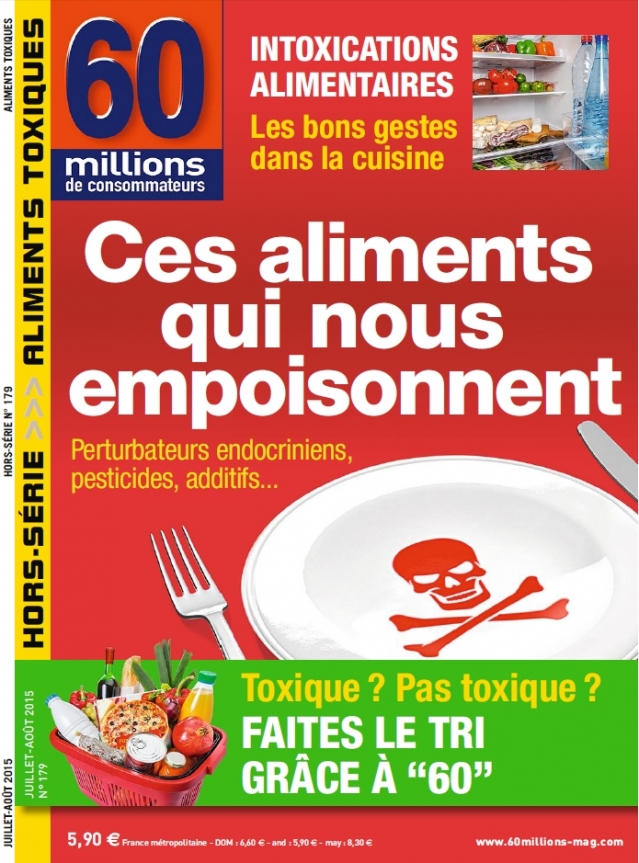 "Ces aliments qui nous empoisonnent", 60 Millions de consommateurs (Hors-série)