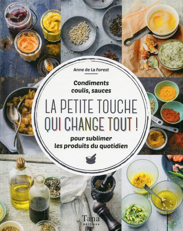 La petite touche qui change tout, d'Anne de la Forest