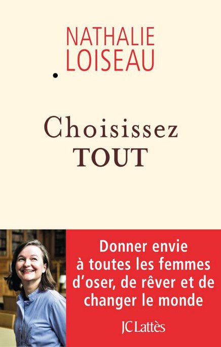 Choisissez tout, de Nathalie Loiseau