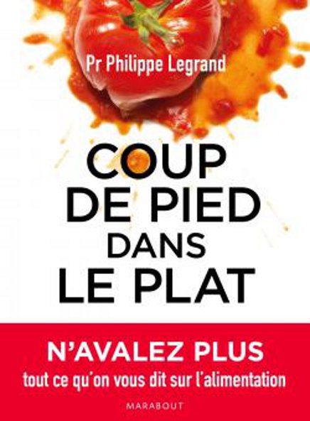 Coup de pied dans le plat, de Philippe Legrand
