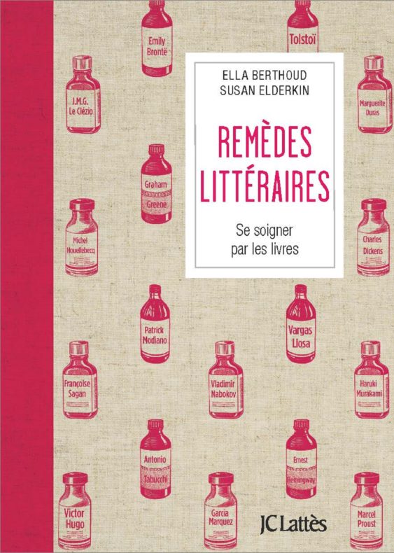 Remèdes littéraires, d'Ella Berthoud et Susan Elderkin