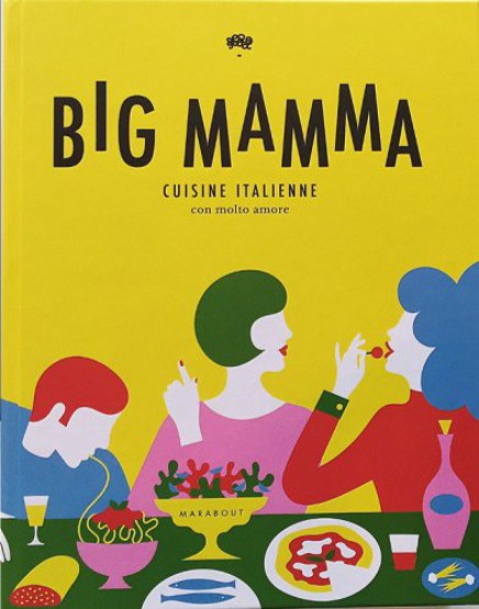 Big Mamma. Cuisine italienne