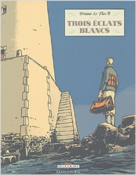 Trois éclats blancs, de Bruno Le Floc’h