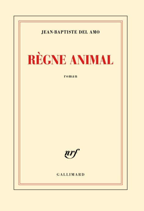 Règne animal, de Jean-Baptiste Del Amo