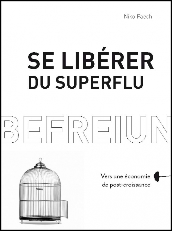 Se libérer du superflu, de Niko Paech