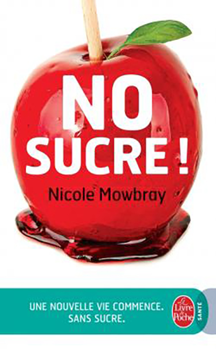 No sucre, de Nicole Mowbray