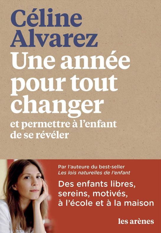 Une année pour tout changer, de Céline Alvarez