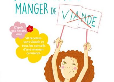 J’ai 9 ans et je ne veux plus manger de viande