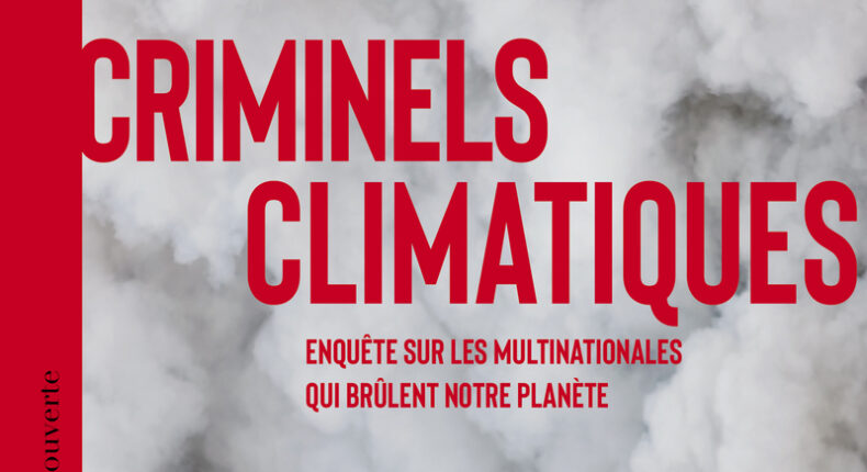 Criminels climatiques de Mickaël Correia.