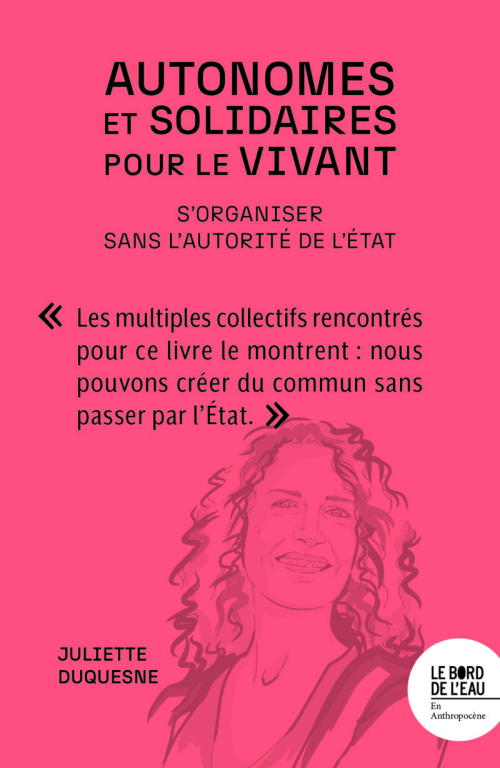 Autonomes et solidaires pour le vivant